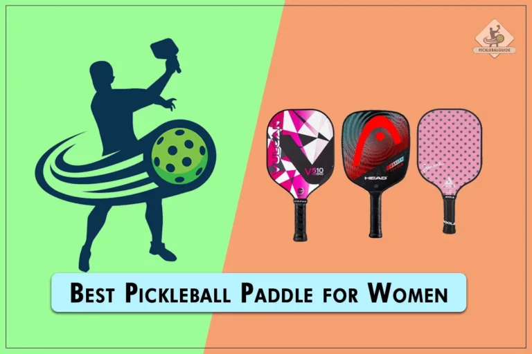 Best Pickleball Paddle for Women