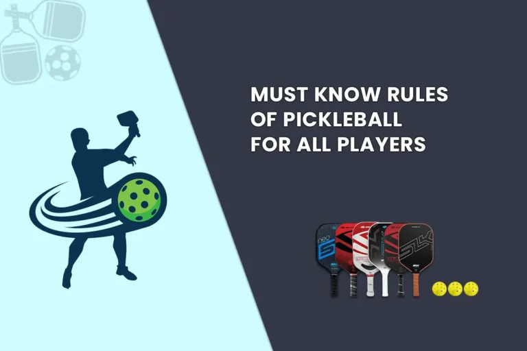 Must Know Rules of Pickleball for All Players